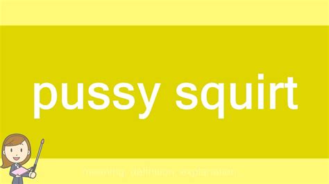 Pussy Squirt Youtube