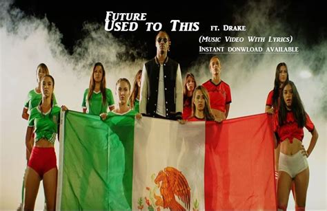 watch and download future used to this ft drake music video with lyrics other music videos