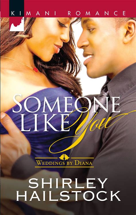 Someone Like You By Shirley Hailstock Weddings By Diana Series Book 2