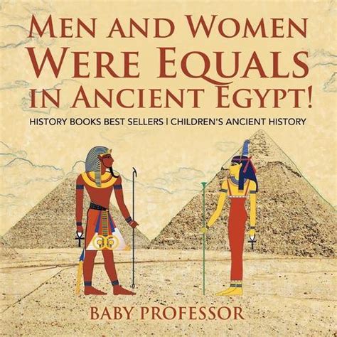 men and women were equals in ancient egypt history books best sellers