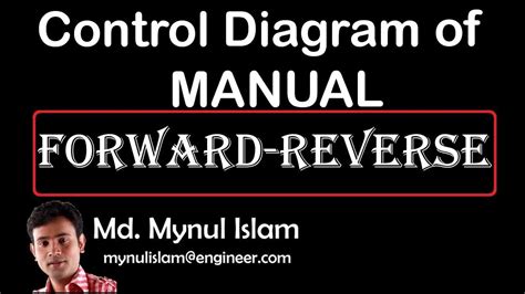 reverse control circuitmanual   learn  reverse controlling diagram