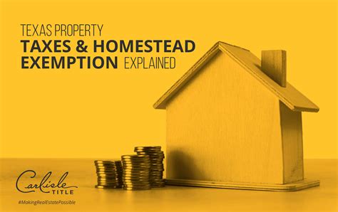 texas property taxes homestead exemption explained carlisle title