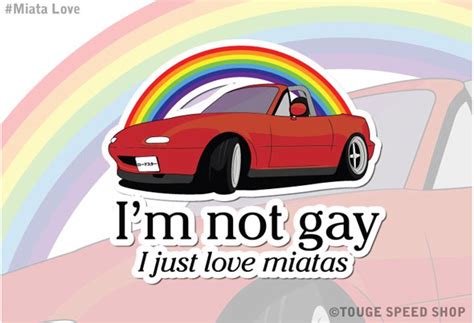 Not Gay Just Love Miatas Sticker Fast Car