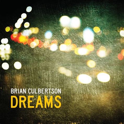 dreams brian culbertson songs reviews credits allmusic