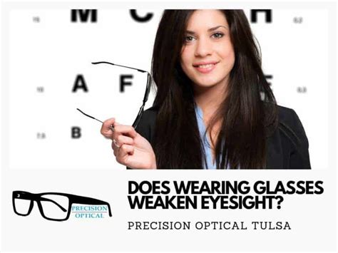 Does Wearing Glasses Weaken Eyesight Precision Optical Ok