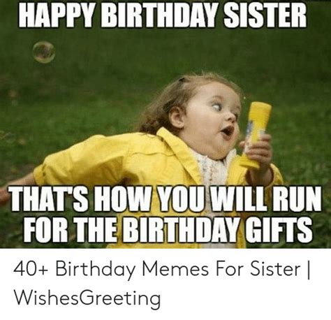 25 best memes about birthday memes for sister birthday