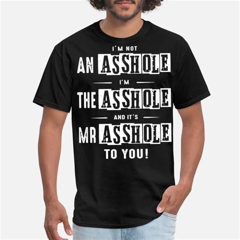 Shop Asshole T Shirts Online Spreadshirt