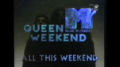 queen weekend mtv advertisement  youtube