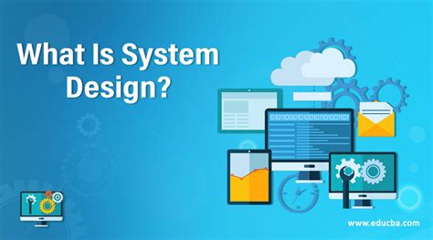 system design key concepts skills  advantages