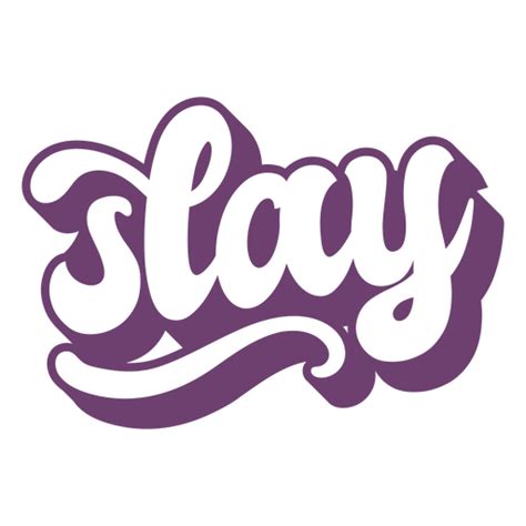 slay word lettering png svg design   shirts
