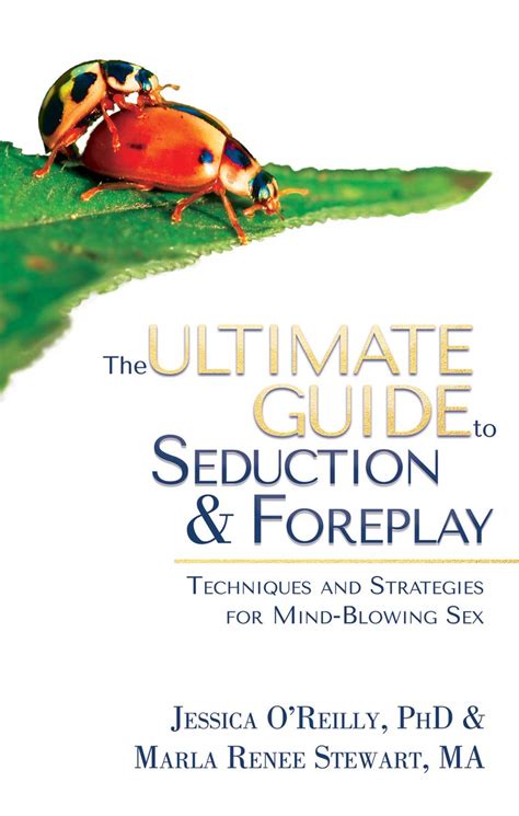 [epub][pdf] the ultimate guide to seduction foreplay techniques and