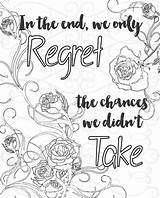 Coloring Pages Motivational Didnt Take Chances Regret Printable Print sketch template