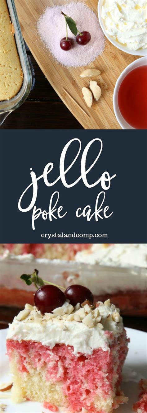 jello poke cake crystalandcompcom