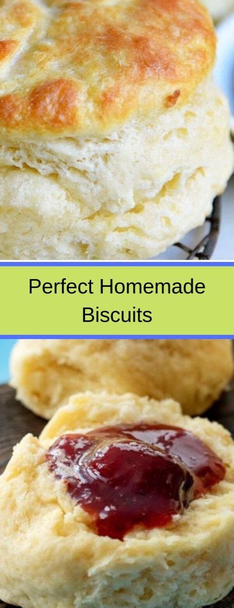 perfect homemade biscuits breakfast biscuits easy recipes