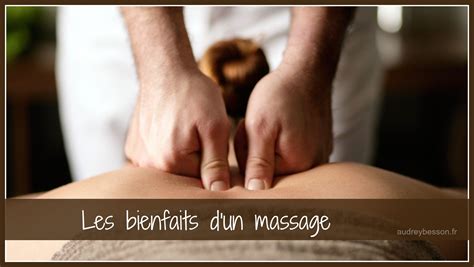 Les Bienfaits Du Massage Audrey Besson Rennes Wellness Spa