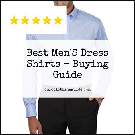 mens dress shirts buying guide review chicclothingguidecom