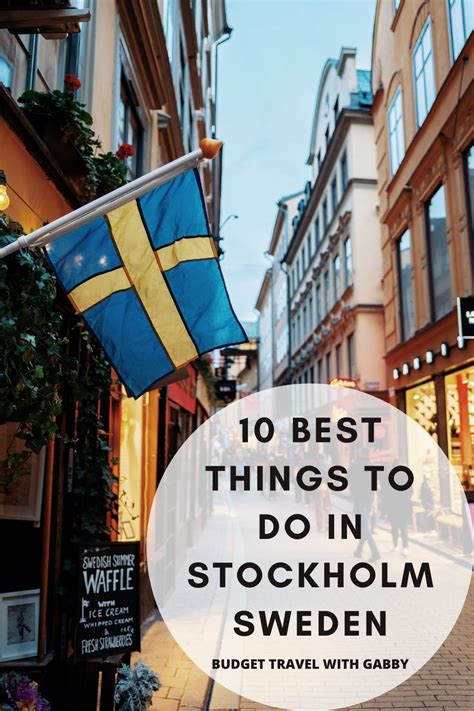 Stockholm Sweden Best Things To Do Stockholm Things