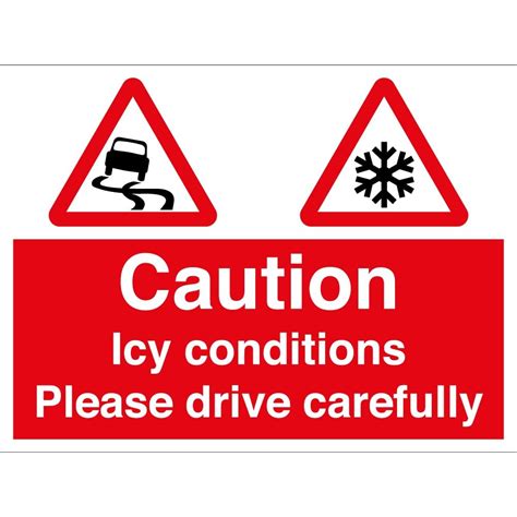 icy conditions  drive carefully signs  key signs uk