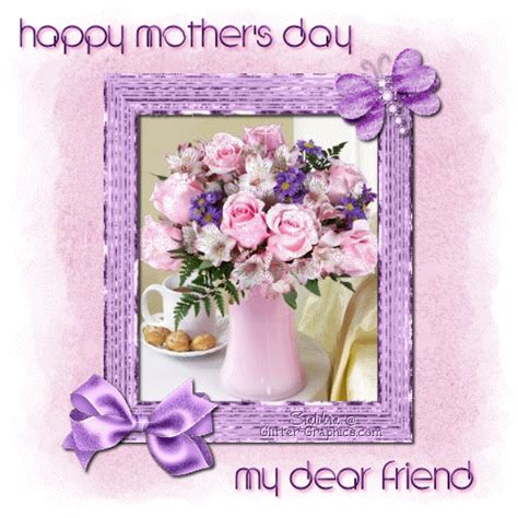 happy mothers day  dear friend pictures   images