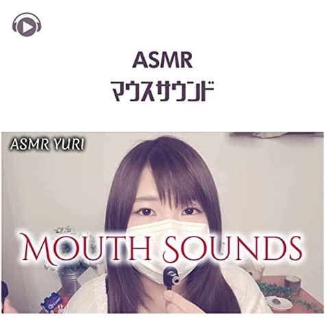Asmr Mouth Sound Pt10 Feat Yuuri Asmr By Asmr By Abc And All Bgm