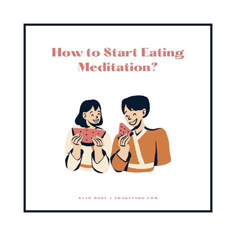 start eating meditation prokensho