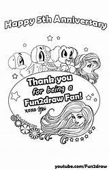 Anniversary Fun2draw Coloring Year Colouring 5th Subscribers Fans Thank Years sketch template