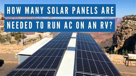 solar panels  needed  run ac   rv youtube
