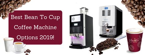 bean  cup coffee machine options  green farm coffee company