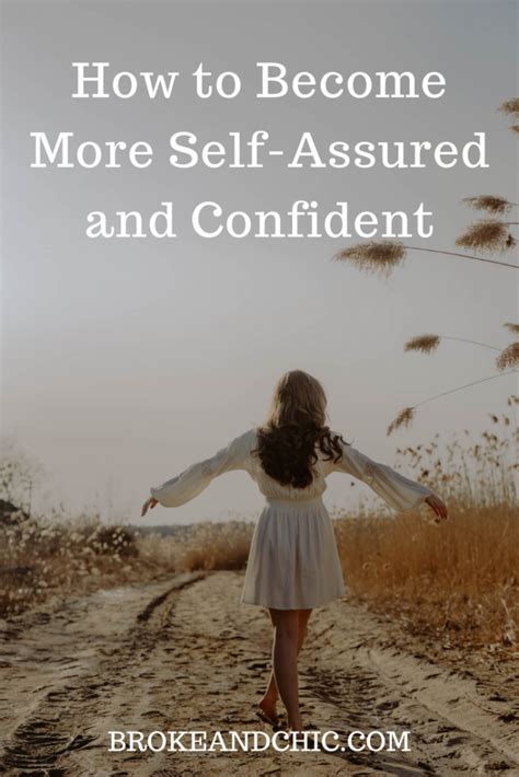 How To Become More Self Assured And Confident Broke And Chicbroke And