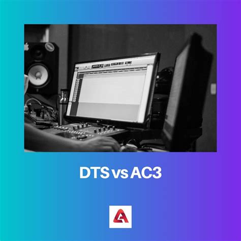 dts  ac difference  comparison