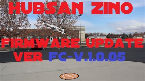 hubsan zino firmware update fc     youtube
