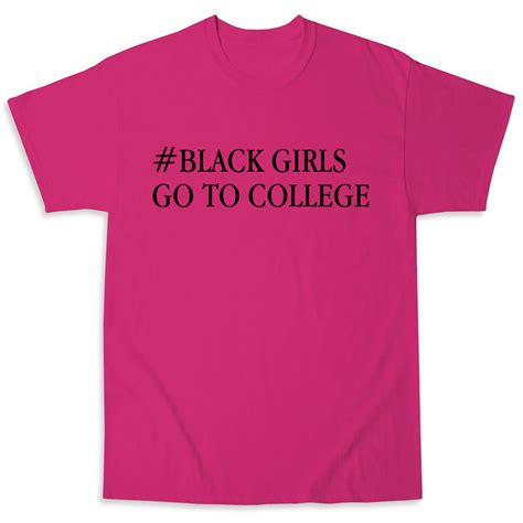 Black Girls Go To College 2017 Ink To The People T Shirt