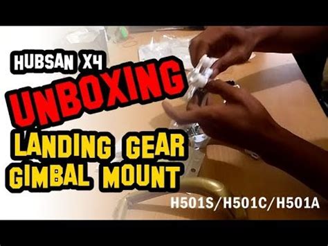 unboxing landing gear gimbal mount hubsan  hshc youtube