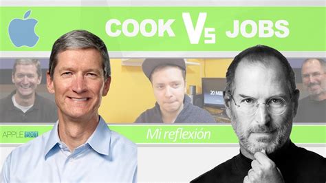 Tim Cook Vs Steve Jobs La Injusta Comparación Youtube