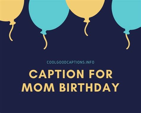 Special 99 Caption For Mom Birthday Birthday Mom Quotes [updated]