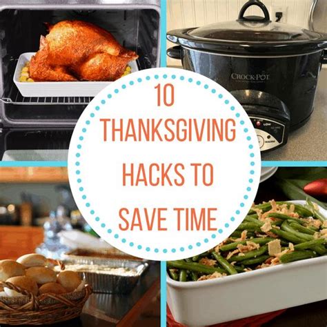10 Thanksgiving Food Hacks To Save Time Thanksgiving Recipes Food