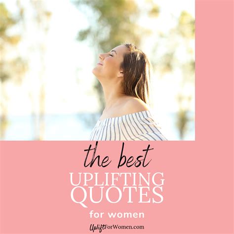 uplifting quotes  women upliftforwomencom