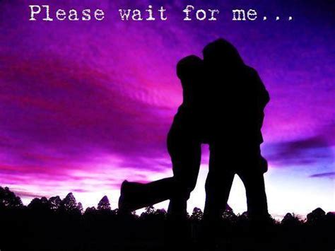 Please Wait For Me True Love Waits Photo 26873013 Fanpop