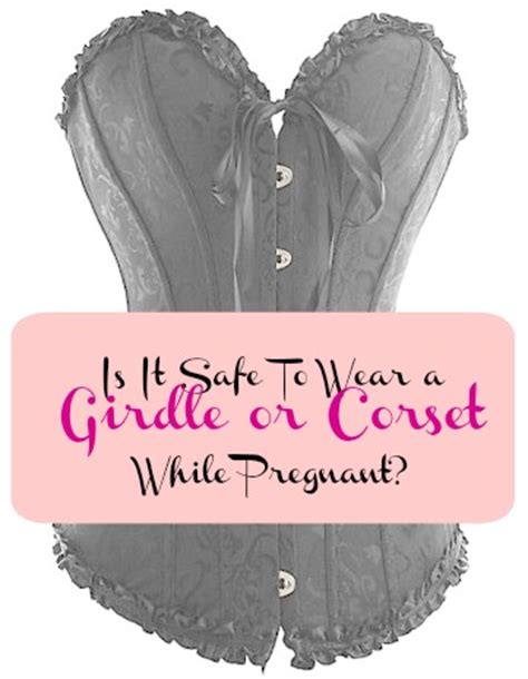 safe  wear  girdle  corset  pregnant trimester fashion