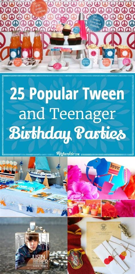 25 popular tween and teenager birthday parties teenager