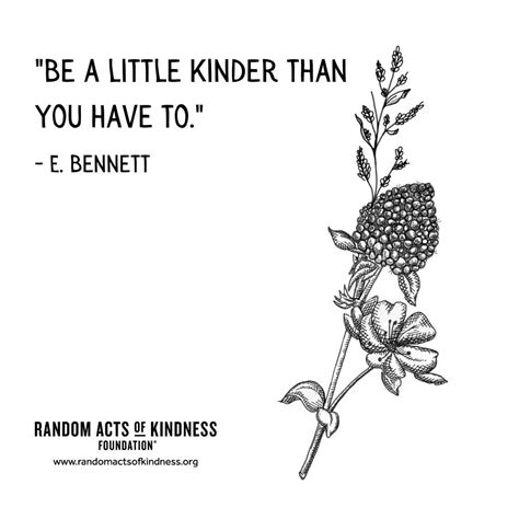 random acts  kindness foundation kindness quote    kinder