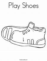 Coloring Shoes Sneaker Play Shoe Tennis Putting Foot Forward Clip Pages Clipart Template Noodle Library Twistynoodle Print Built Favorites California sketch template