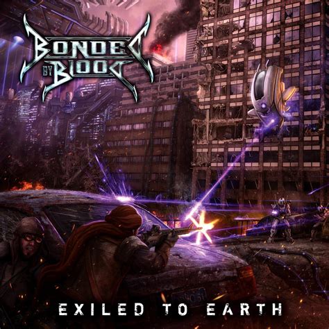 bonded  blood exiled  earth reviews encyclopaedia metallum