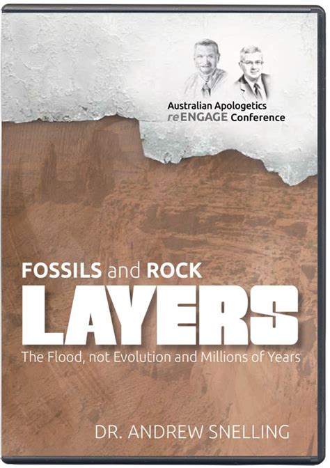 Fossils And Rock Layers The Flood Not Evolution And Millions Of Years