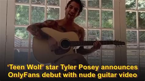 ‘teen wolf star tyler posey announces onlyfans debut with nude guitar