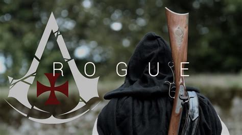 Ac Rogue Templar S Creed Youtube