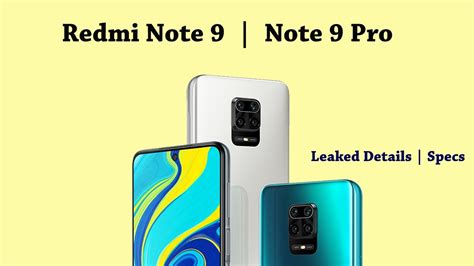 Redmi Note 9 And Redmi Note 9 Pro Leaked Details Price