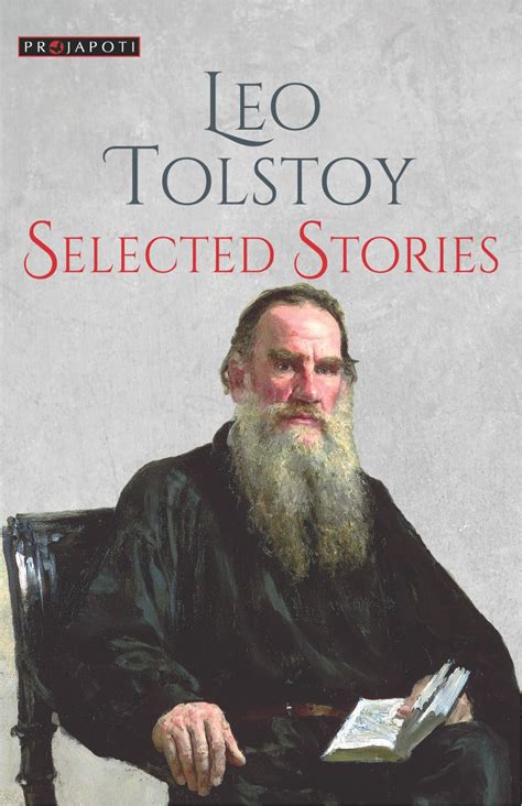 leo tolstoy selected stories projapoti books