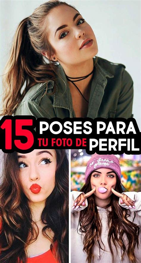 15 poses para tu foto de perfil con las que te lloverán likes en tus