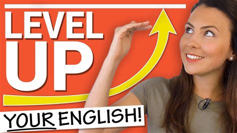 How To Take Your English To The Next Level ⬆️ Mmmenglish